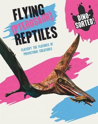 Picture of Dino-sorted!: Flying (Pterosaur) Reptiles