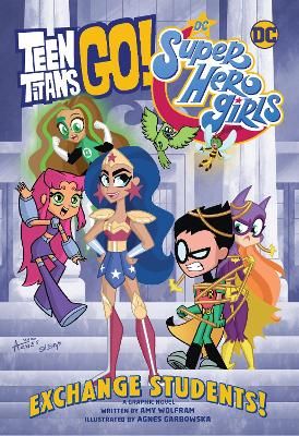 Picture of Teen Titans Go! / DC Super Hero Girls: Exchange Students