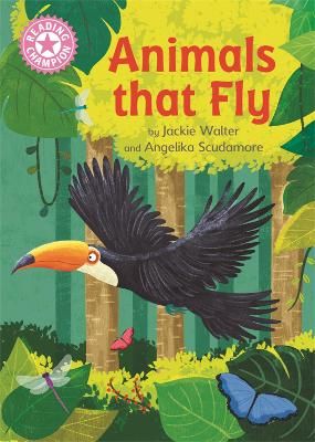 Picture of Reading Champion: Animals That Fly: Independent Reading Pink 1B Non-fiction