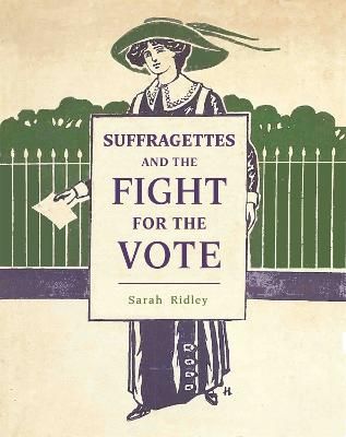 Picture of Suffragettes and the Fight for the Vote