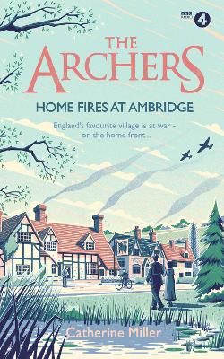Picture of The Archers: Home Fires at Ambridge