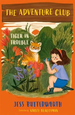 Picture of The Adventure Club: Tiger in Trouble: Book 2