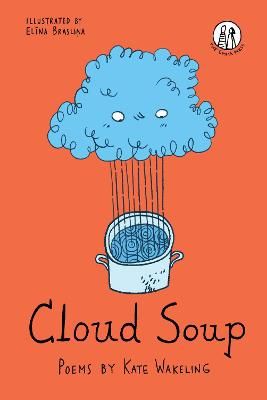 Picture of Cloud Soup: Poems for Children