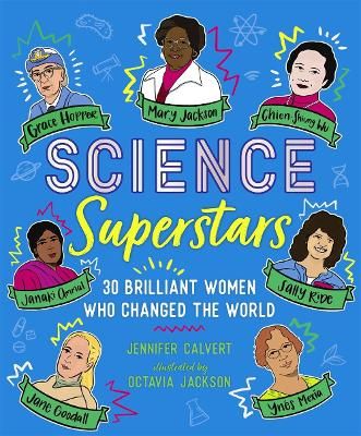 Picture of Science Superstars: 30 Brilliant Women Who Changed the World