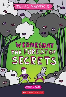 Picture of Wednesday - The Forest of Secrets (Total Mayhem #3)