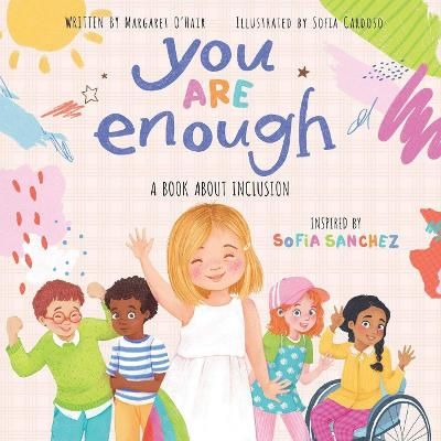 Picture of You Are Enough: A Book About Inclusion (HB)