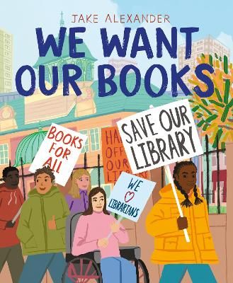 Picture of We Want Our Books: Rosa's Fight to Save the Library