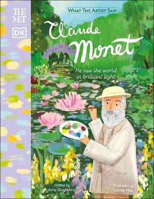 Picture of The Met Claude Monet: He Saw the World in Brilliant Light