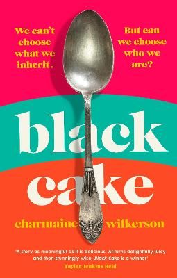 Picture of Black Cake: The compelling and beautifully written New York Times bestseller