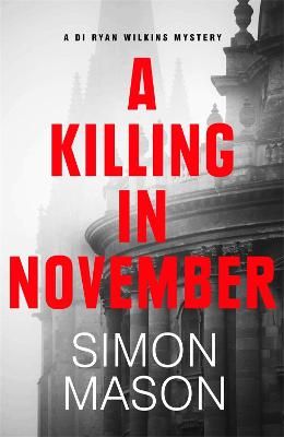 Picture of A Killing in November: The Sunday Times Crime Book of the Month