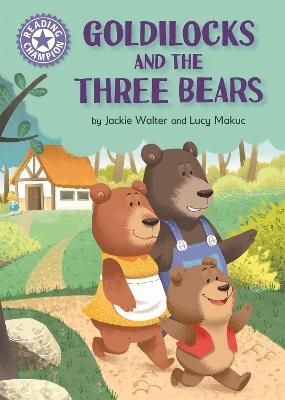 Picture of Reading Champion: Goldilocks and the Three Bears: Independent Reading Purple 8