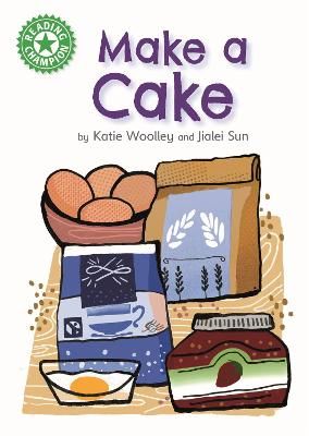 Picture of Reading Champion: Make a Cake: Independent Reading Green 5 Non-fiction