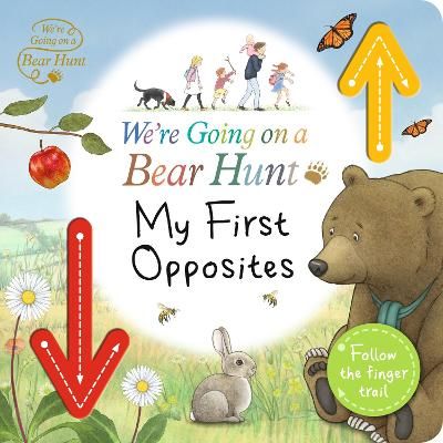Picture of We're Going on a Bear Hunt: My First Opposites