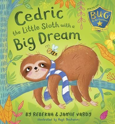 Picture of Cedric the Little Sloth with a Big Dream