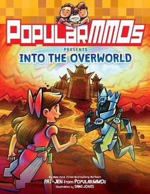 Picture of PopularMMOs Presents Into the Overworld