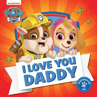 Picture of PAW Patrol Picture Book - I Love You Daddy