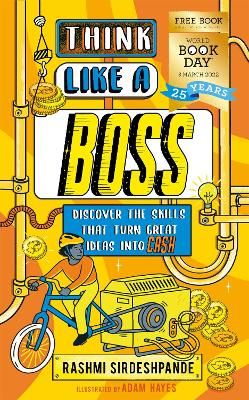 Picture of Think Like a Boss: Discover the skills that turn great ideas into CASH: World Book Day 2022