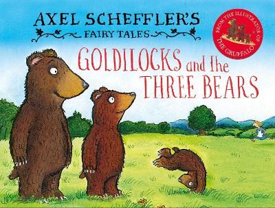 Picture of Axel Scheffler's Fairy Tales: Goldilocks and the Three Bears