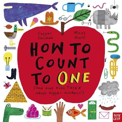 Picture of How to Count to ONE: (And don't even THINK about bigger numbers!)