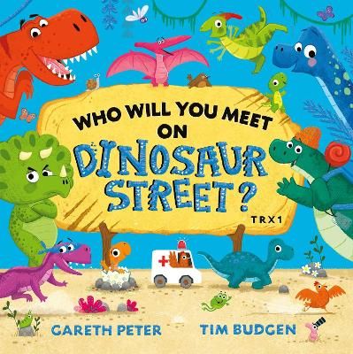 Picture of Who Will You Meet on Dinosaur Street