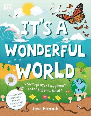 Picture of It's a Wonderful World: How To Be Kind To The Planet And Change The Future