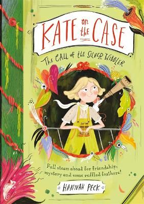 Picture of Kate on the Case: The Call of the Silver Wibbler (Kate on the Case 2)