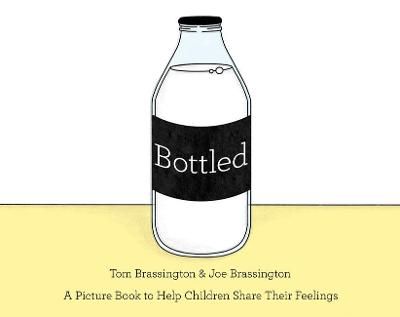 Picture of Bottled: A picture book to help children share their feelings