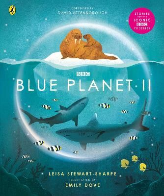 Picture of Blue Planet II: For young wildlife-lovers inspired by David Attenborough's series