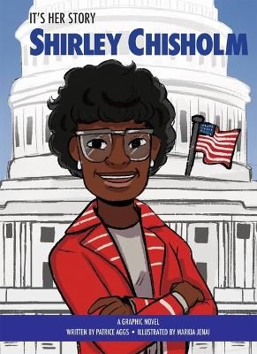 Picture of It's Her Story Shirley Chisholm: A Graphic Novel