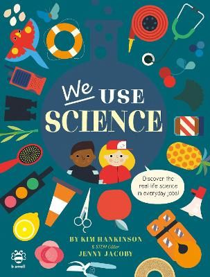 Picture of We Use Science: Discover the Real-Life Science in Everyday Jobs!