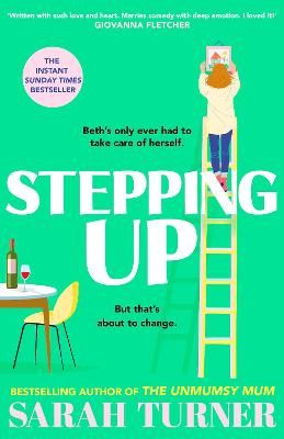 Picture of Stepping Up: the instant Sunday Times bestseller from the author of THE UNMUMSY MUM