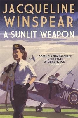 Picture of A Sunlit Weapon: The thrilling wartime mystery