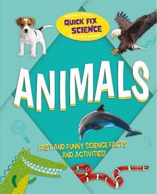 Picture of Quick Fix Science: Animals