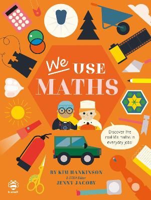 Picture of We Use Maths: Discover the Real-Life Maths in Everyday Jobs!