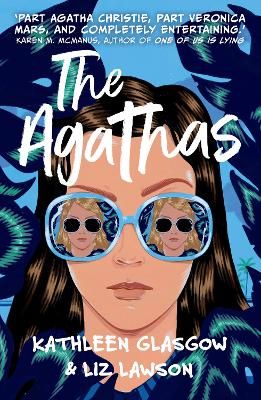 Picture of The Agathas: 'Part Agatha Christie, part Veronica Mars, and completely entertaining.' Karen M. McManus