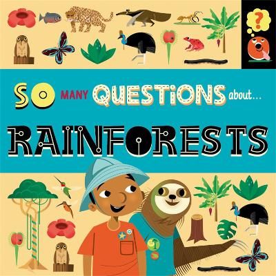 Picture of So Many Questions: About Rainforests