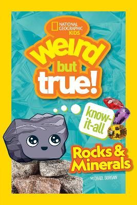Picture of Weird But True Know-It-All: Rocks & Minerals (Weird But True)