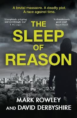 Picture of The Sleep of Reason: A BRUTAL massacre. A DEADLY plot. A RACE against time.