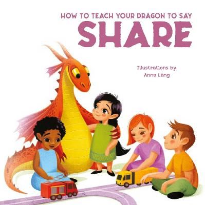 Picture of How to Teach Your Dragon to Say Share