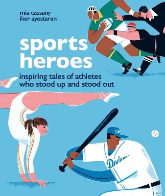 Picture of Sports Heroes: Inspiring tales of athletes who stood up and out