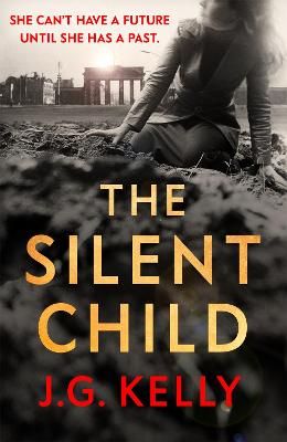 Picture of The Silent Child: Haunting and thought-provoking historical fiction set during WWII