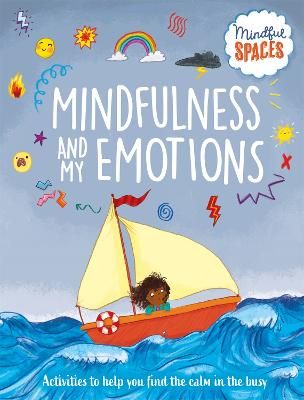 Picture of Mindful Spaces: Mindfulness and My Emotions