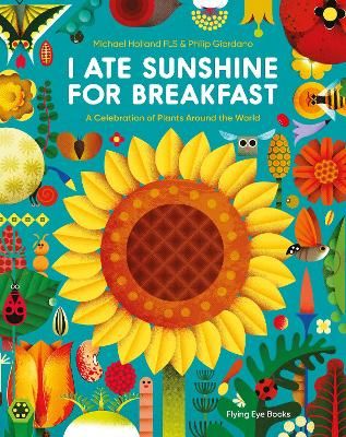 Picture of I Ate Sunshine for Breakfast: A Celebration of Plants Around the World