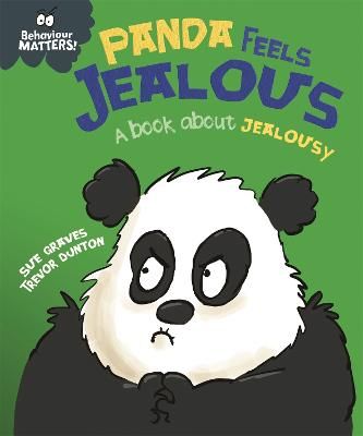 Picture of Behaviour Matters: Panda Feels Jealous - A book about jealousy