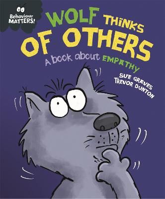 Picture of Behaviour Matters: Wolf Thinks of Others - A book about empathy