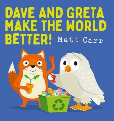 Picture of Dave and Greta Make the World Better!