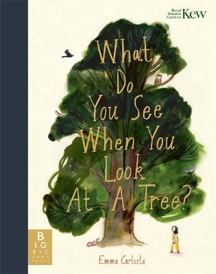 Picture of What Do You See When You Look At a Tree?
