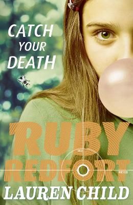 Picture of Catch Your Death (Ruby Redfort, Book 3)