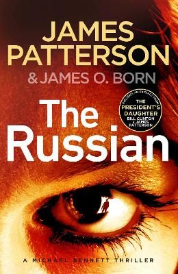Picture of The Russian: (Michael Bennett 13). The latest gripping Michael Bennett thriller