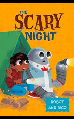 Picture of The Scary Night: A Robot and Rico Story